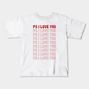 PS I Love You Kids T-Shirt